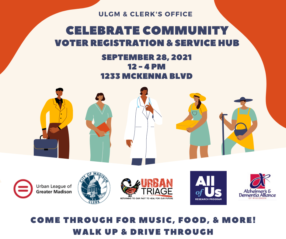 Celebrate Community Voter Registration & Service Hub September 28, 2021 12PM-4PM, 1233 McKenna Blvd